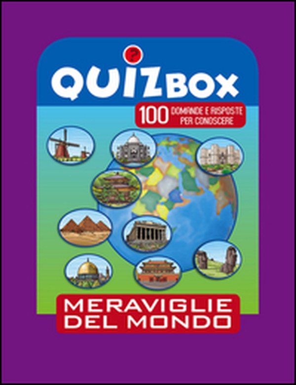 Meraviglie del mondo. 100 domande e risposte per conoscere - Librerie.coop Meraviglie del mondo. 100 domande e risposte per conoscere - Librerie.coop