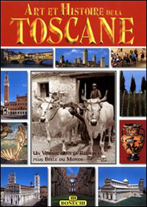Toscana. Ediz. francese - Librerie.coop Toscana. Ediz. francese - Librerie.coop