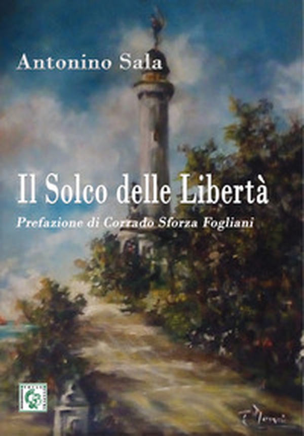 Il solco delle libertà - Librerie.coop Il solco delle libertà - Librerie.coop