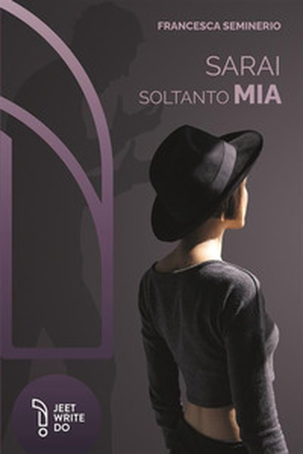 Sarai soltanto mia - Librerie.coop Sarai soltanto mia - Librerie.coop