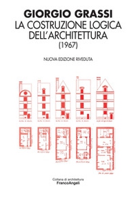 La costruzione logica dell'architettura (1967) - Librerie.coop