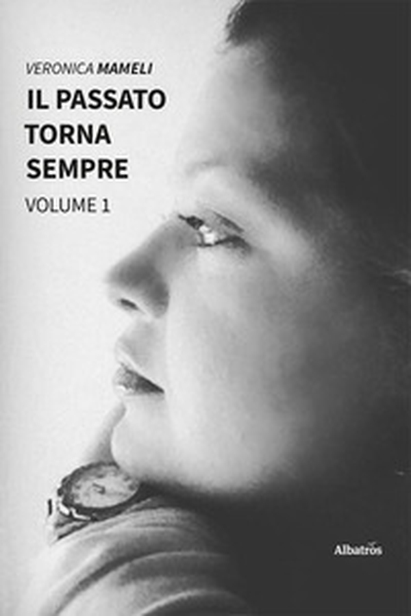 Il passato torna sempre - Vol. 1 - Librerie.coop Il passato torna sempre - Vol. 1 - Librerie.coop