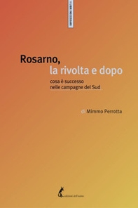 Rosarno, la rivolta e dopo. Cosa è successo nelle campagne del Sud - Librerie.coop