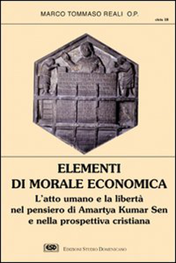 Elementi di morale economica. L'atto umano e la libertà nel pensiero di Amartya Kumar Sen e nella prospettiva cristiana - Librerie.coop Elementi di morale economica. L'atto umano e la libertà nel pensiero di Amartya Kumar Sen e nella prospettiva cristiana - Librerie.coop