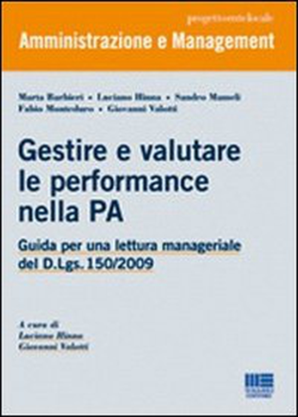 Gestire e valutare le performance nella PA - Librerie.coop Gestire e valutare le performance nella PA - Librerie.coop