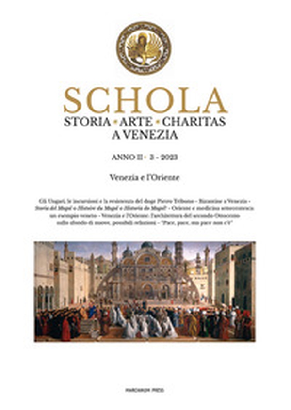 Schola. Storia. Arte. Charitas a Venezia - Vol. 3 - Librerie.coop Schola. Storia. Arte. Charitas a Venezia - Vol. 3 - Librerie.coop
