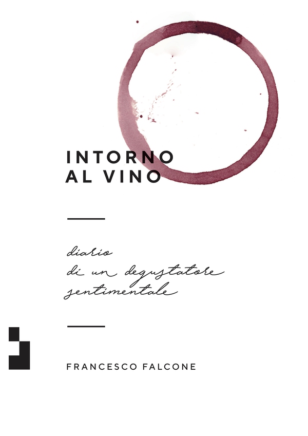 Intorno al vino - Librerie.coop Intorno al vino - Librerie.coop
