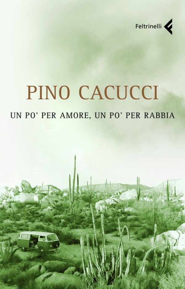 Un po' per amore, un po' per rabbia - Librerie.coop Un po' per amore, un po' per rabbia - Librerie.coop