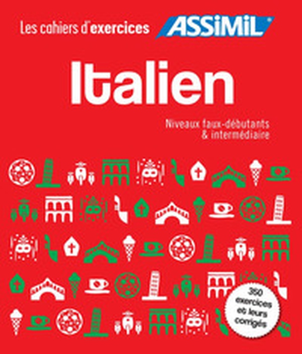 Italien. Cahier d'exercices. Faux-débutants-Italien. Cahier d'exercices. Intermédiaire - Librerie.coop Italien. Cahier d'exercices. Faux-débutants-Italien. Cahier d'exercices. Intermédiaire - Librerie.coop