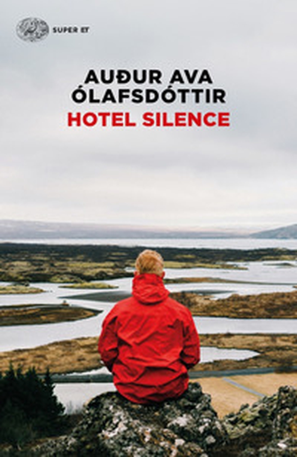 Hotel Silence - Librerie.coop Hotel Silence - Librerie.coop