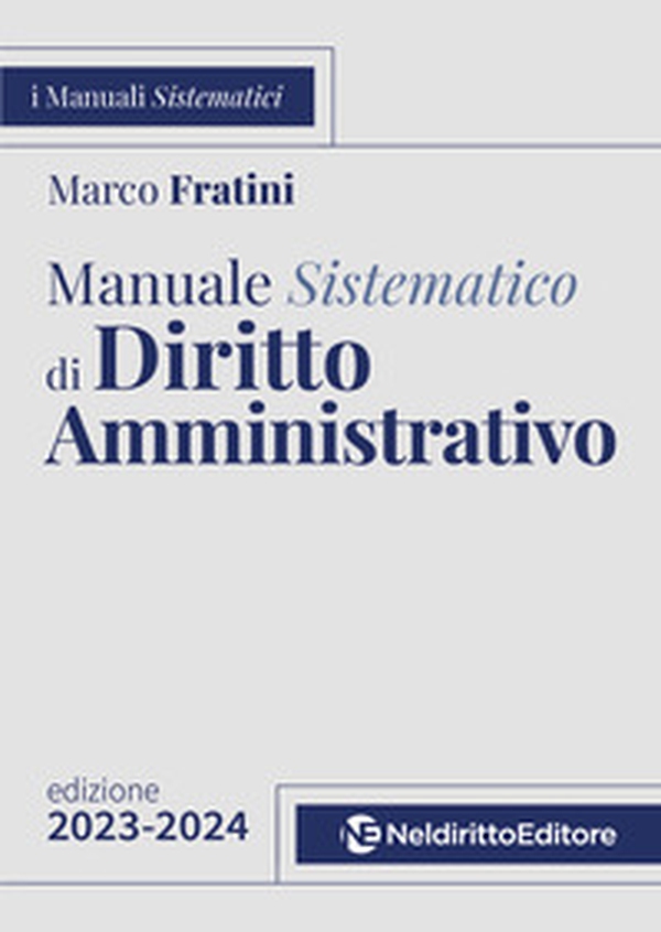 Manuale sistematico di diritto amministrativo 2023-2024 - Librerie.coop Manuale sistematico di diritto amministrativo 2023-2024 - Librerie.coop