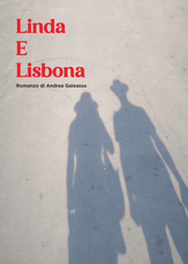 Linda e Lisbona - Librerie.coop Linda e Lisbona - Librerie.coop