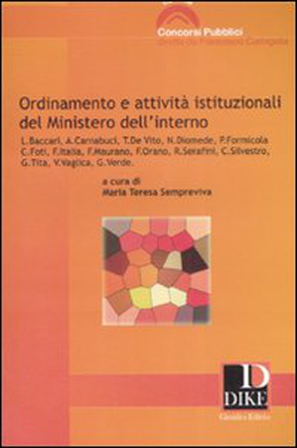 Ordinamento e attività istituzionali del Ministero dell'interno - Librerie.coop Ordinamento e attività istituzionali del Ministero dell'interno - Librerie.coop