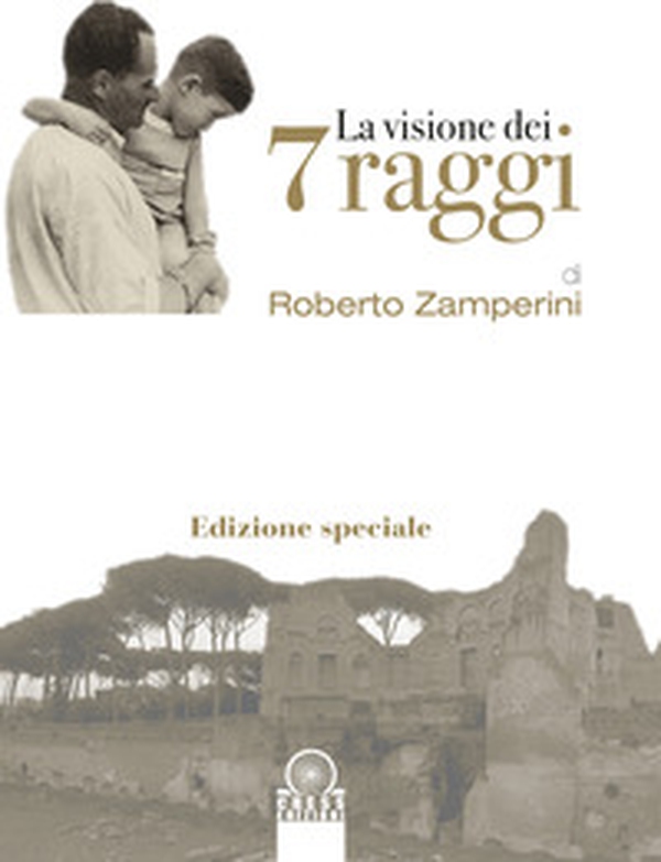 La visione dei 7 raggi - Librerie.coop La visione dei 7 raggi - Librerie.coop