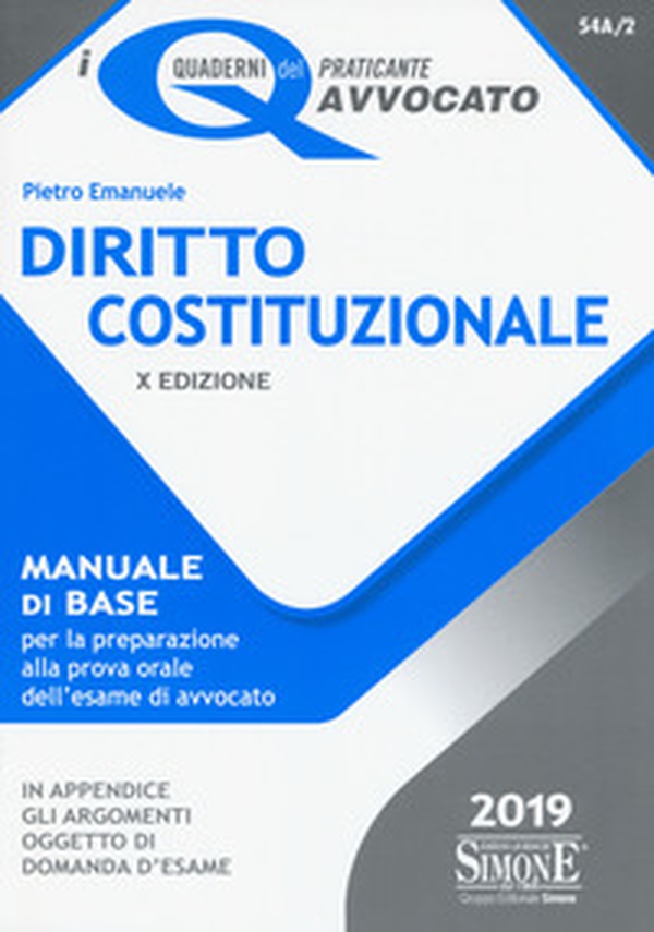 Diritto costituzionale. Manuale di base per la preparazione alla prova orale dell'esame di avvocato - Librerie.coop Diritto costituzionale. Manuale di base per la preparazione alla prova orale dell'esame di avvocato - Librerie.coop