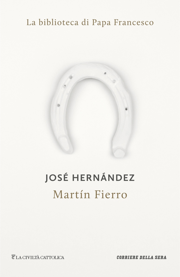 Martín Fierro - Librerie.coop Martín Fierro - Librerie.coop