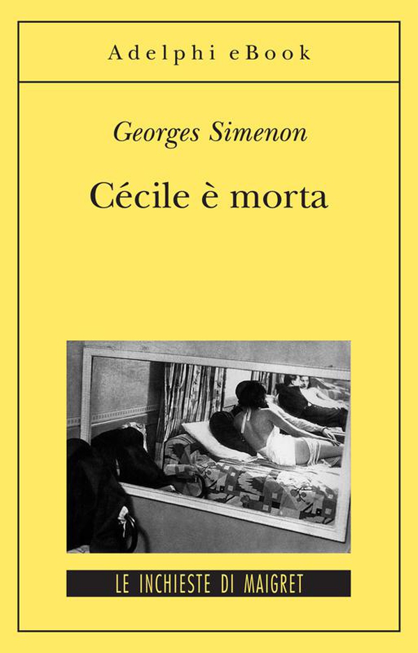 Cécile è morta - Librerie.coop Cécile è morta - Librerie.coop