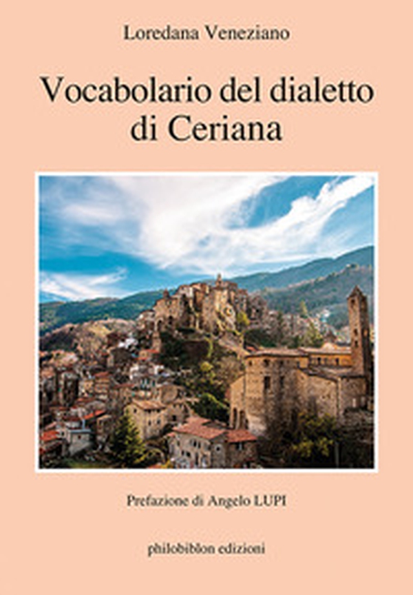 Vocabolario del dialetto di Ceriana - Librerie.coop Vocabolario del dialetto di Ceriana - Librerie.coop