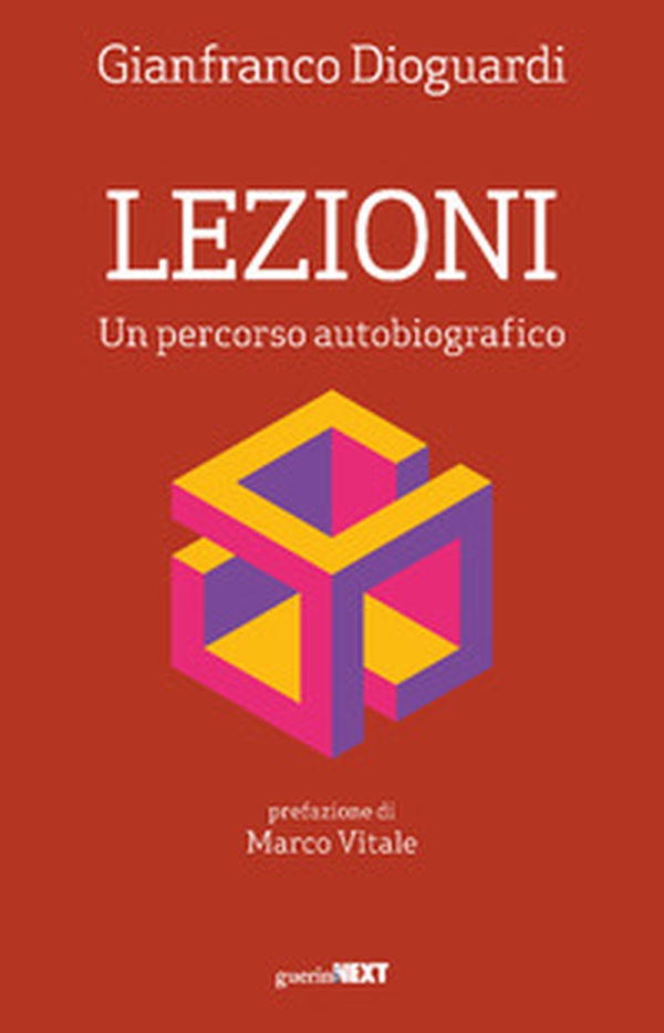 Lezioni. Un percorso autobiografico - Librerie.coop Lezioni. Un percorso autobiografico - Librerie.coop