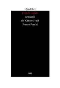 L'ospite ingrato. Annuario del Centro studi Franco Fortini (1999) - Librerie.coop