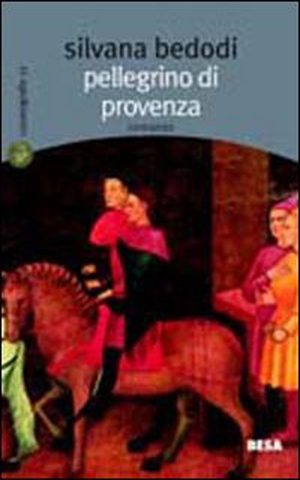 Pellegrino di Provenza - Librerie.coop Pellegrino di Provenza - Librerie.coop