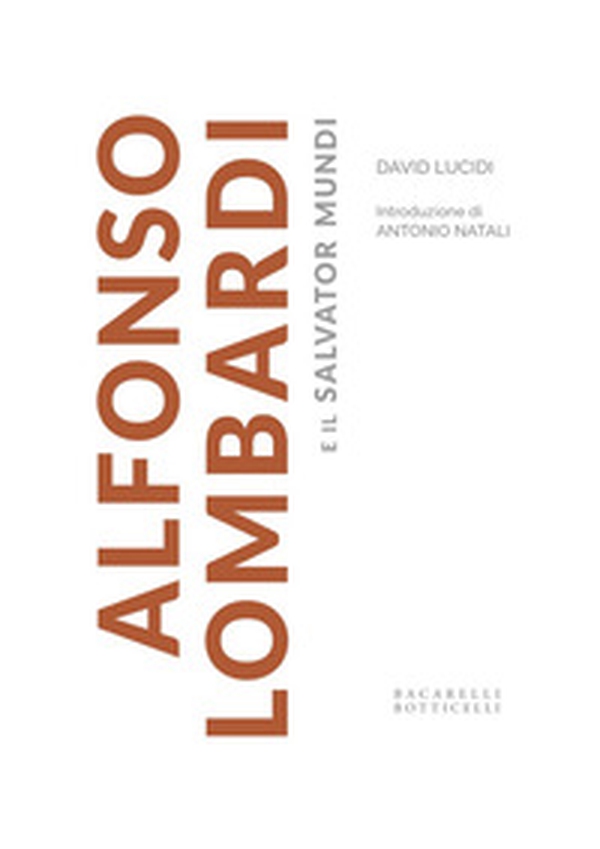 Alfonso Lombardi e il Salvator Mundi - Librerie.coop Alfonso Lombardi e il Salvator Mundi - Librerie.coop