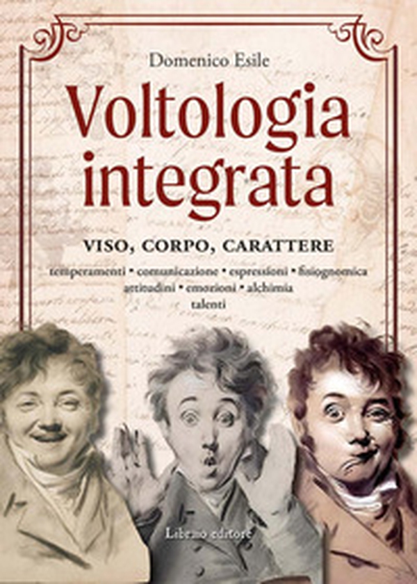 Voltologia integrata. Viso, corpo, carattere - Librerie.coop Voltologia integrata. Viso, corpo, carattere - Librerie.coop