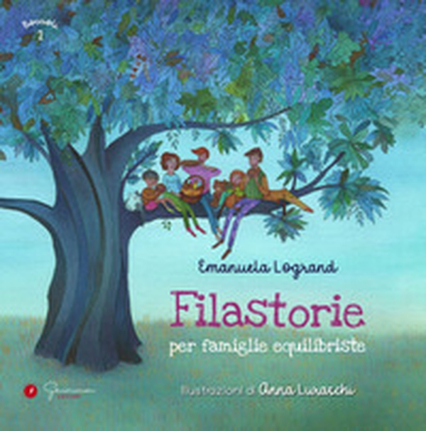 Filastorie per famiglie equilibriste - Librerie.coop Filastorie per famiglie equilibriste - Librerie.coop