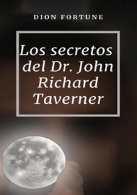 Los secretos del Dr. John Richard Taverner - Librerie.coop