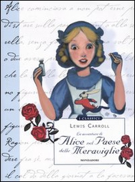 Le avventure di Alice nel paese delle meraviglie - Librerie.coop