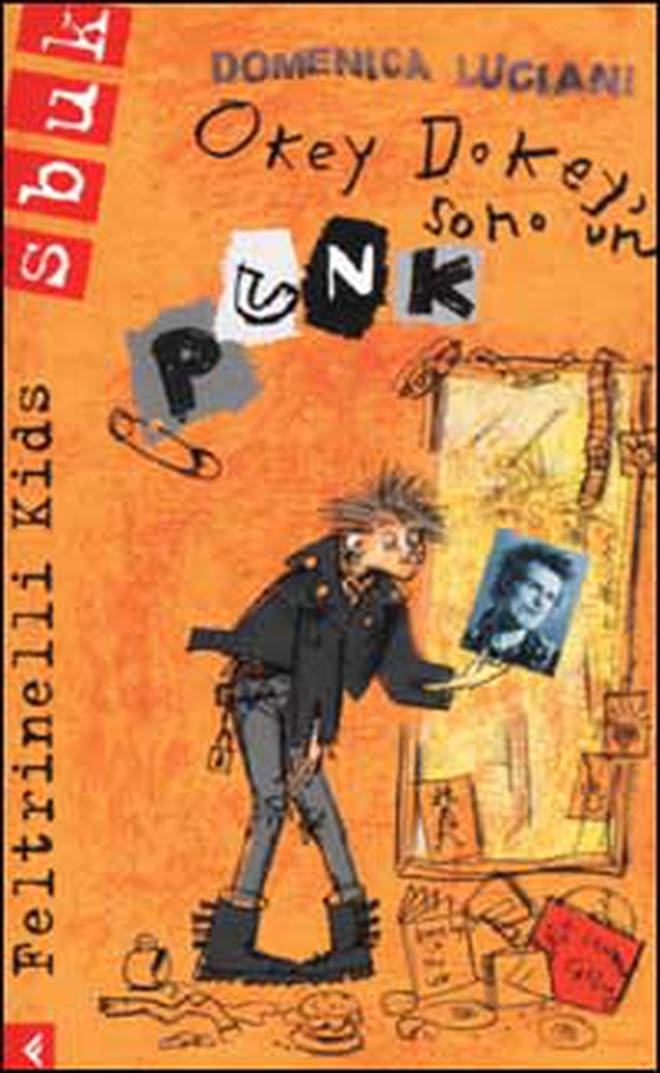 Okey dokey, sono un punk - Librerie.coop Okey dokey, sono un punk - Librerie.coop