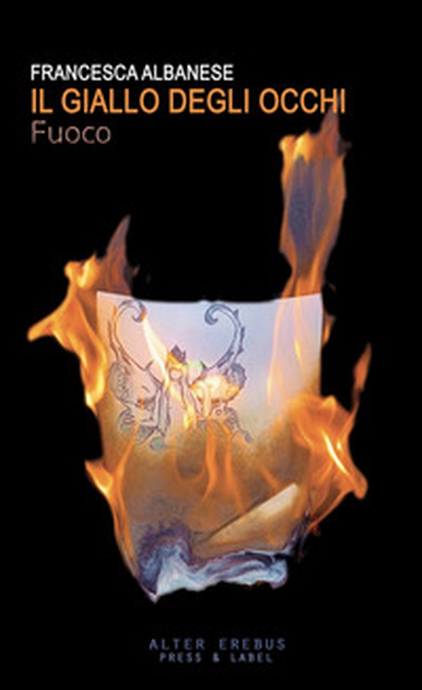 Fuoco. Il giallo degli occhi - Librerie.coop Fuoco. Il giallo degli occhi - Librerie.coop