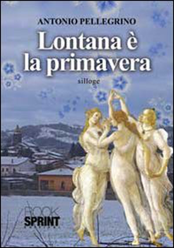 Lontana è la primavera - Librerie.coop Lontana è la primavera - Librerie.coop
