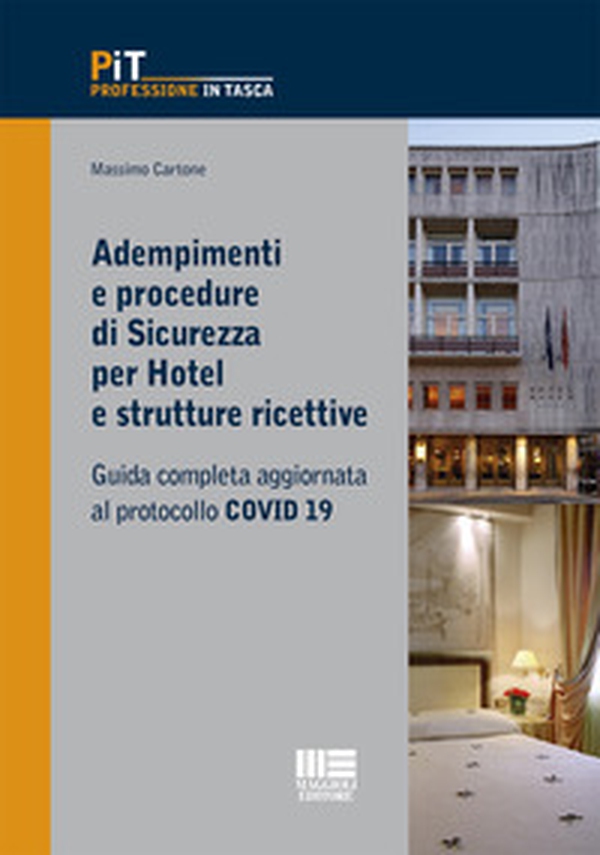 Adempimenti e procedure di sicurezza per hotel e strutture ricettive - Librerie.coop Adempimenti e procedure di sicurezza per hotel e strutture ricettive - Librerie.coop