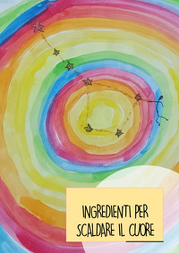 Ingredienti per scaldare il cuore - Librerie.coop Ingredienti per scaldare il cuore - Librerie.coop