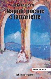 Napoli, poesie e fattarielle - Librerie.coop