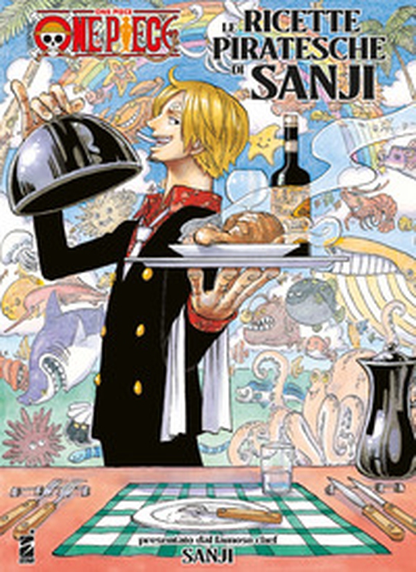 One piece. Le ricette piratesche di Sanji - Librerie.coop One piece. Le ricette piratesche di Sanji - Librerie.coop