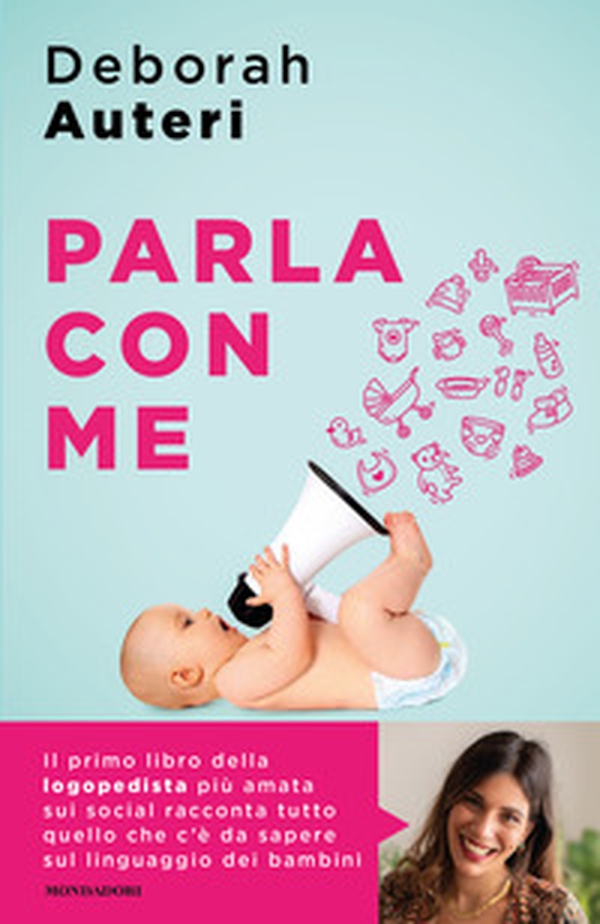 Parla con me. Come stimolare il linguaggio dei bambini nei loro primi quattro anni - Librerie.coop Parla con me. Come stimolare il linguaggio dei bambini nei loro primi quattro anni - Librerie.coop