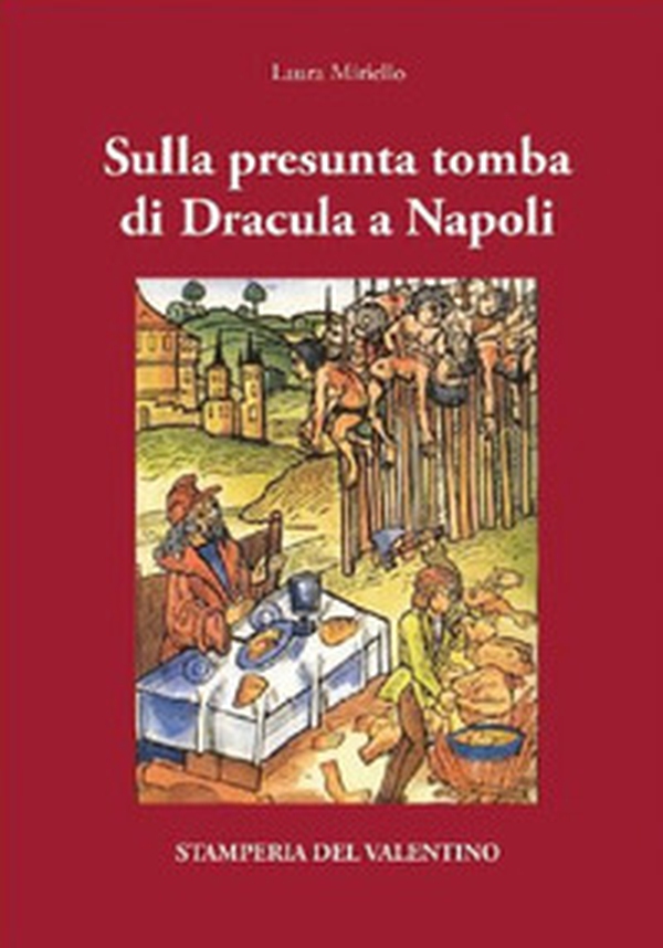 Sulla presunta tomba di Dracula a Napoli - Librerie.coop Sulla presunta tomba di Dracula a Napoli - Librerie.coop