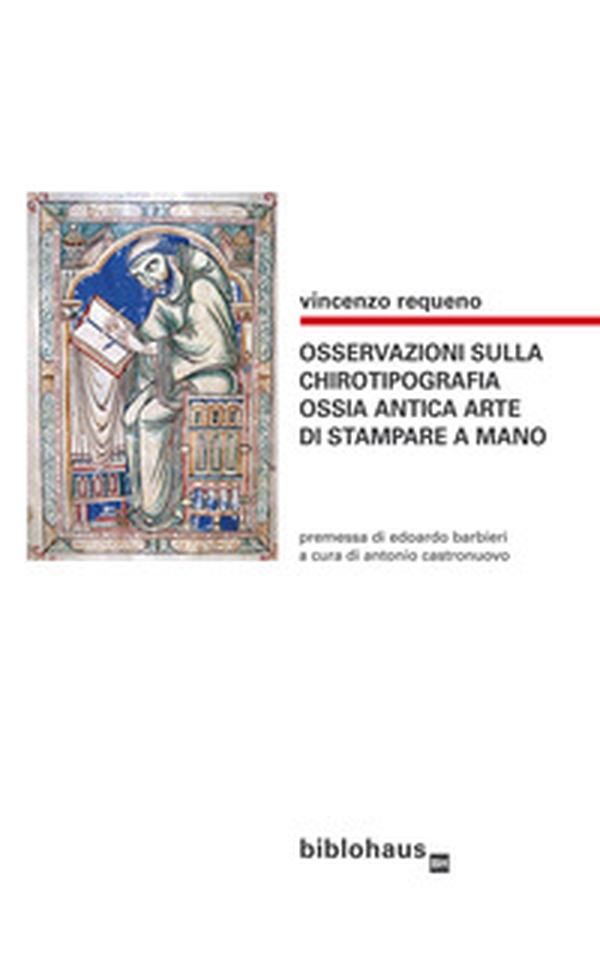Osservazioni sulla chirotipografia ossia antica arte di stampare a mano - Librerie.coop Osservazioni sulla chirotipografia ossia antica arte di stampare a mano - Librerie.coop