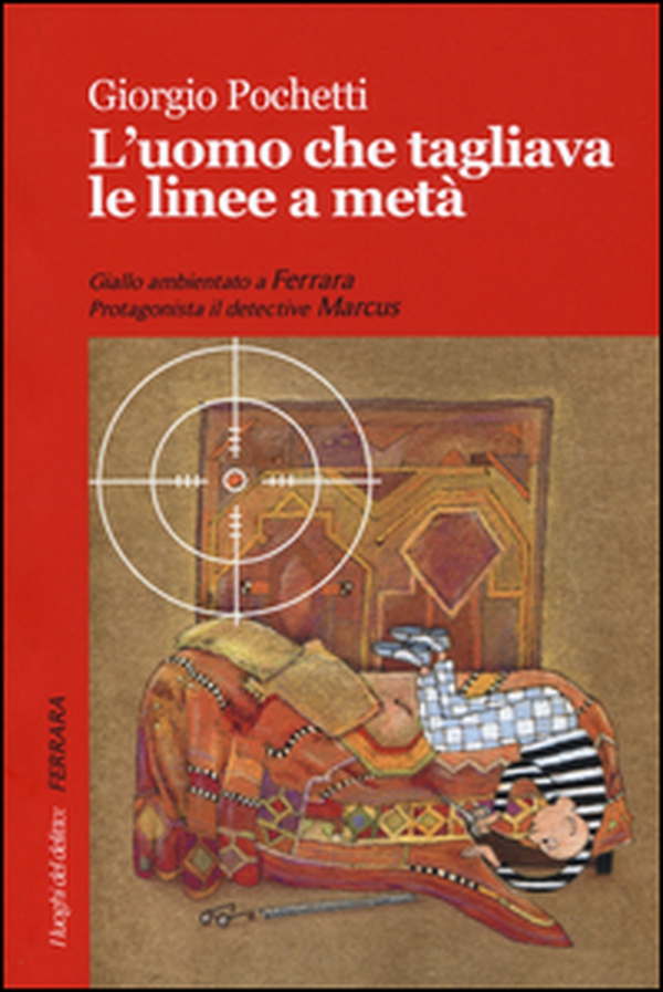 L'uomo che tagliava le linee a metà - Librerie.coop L'uomo che tagliava le linee a metà - Librerie.coop