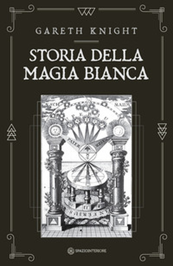 Storia della magia bianca - Librerie.coop Storia della magia bianca - Librerie.coop
