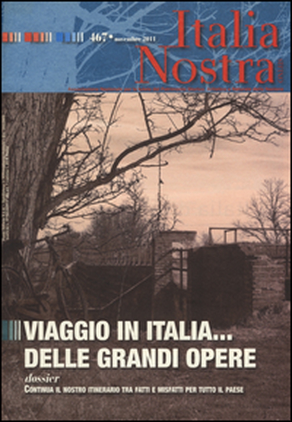 Italia nostra - Vol. 467 - Librerie.coop Italia nostra - Vol. 467 - Librerie.coop
