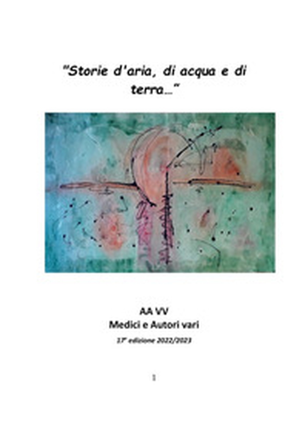 Storie d'aria, di acqua e di terra - Librerie.coop Storie d'aria, di acqua e di terra - Librerie.coop