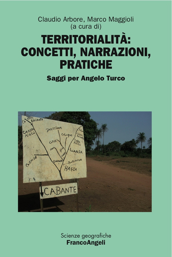 Territorialità: concetti, narrazioni, pratiche - Librerie.coop Territorialità: concetti, narrazioni, pratiche - Librerie.coop
