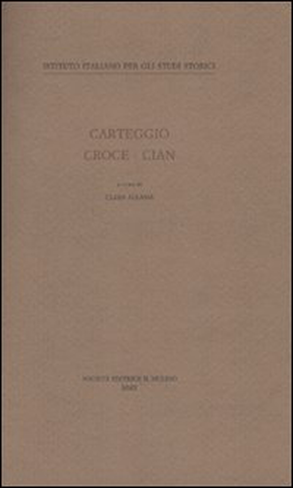 Carteggio Croce-Cian - Librerie.coop Carteggio Croce-Cian - Librerie.coop