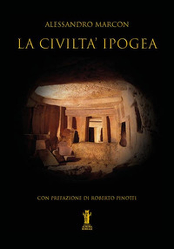 La civiltà ipogea - Librerie.coop La civiltà ipogea - Librerie.coop