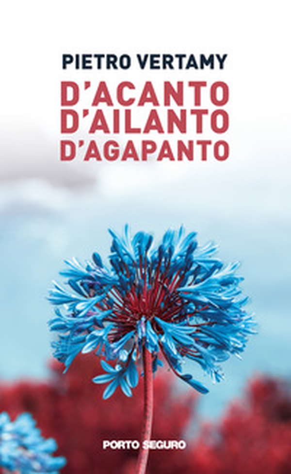 D'acanto d'ailanto d'acapanto - Librerie.coop D'acanto d'ailanto d'acapanto - Librerie.coop