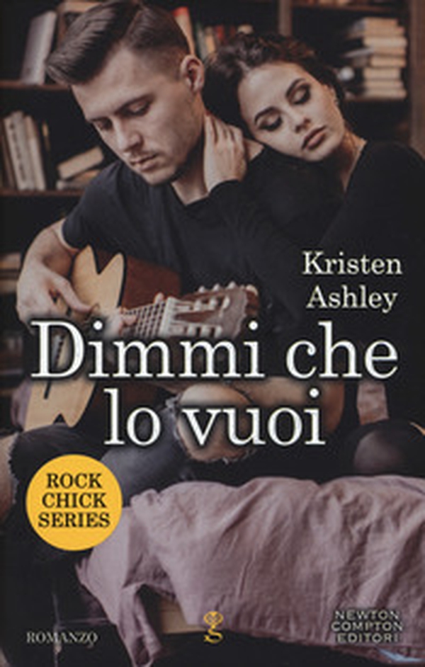 Dimmi che lo vuoi. Rock chic series - Librerie.coop Dimmi che lo vuoi. Rock chic series - Librerie.coop