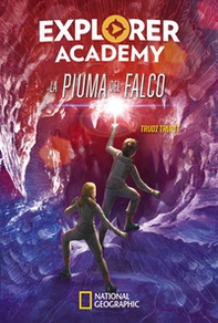 La piuma del falco. Explorer Academy - Vol. 2 - Librerie.coop